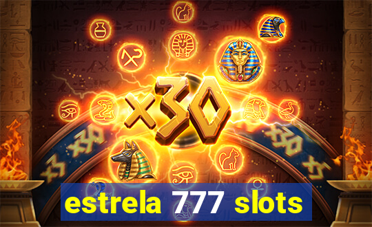 estrela 777 slots